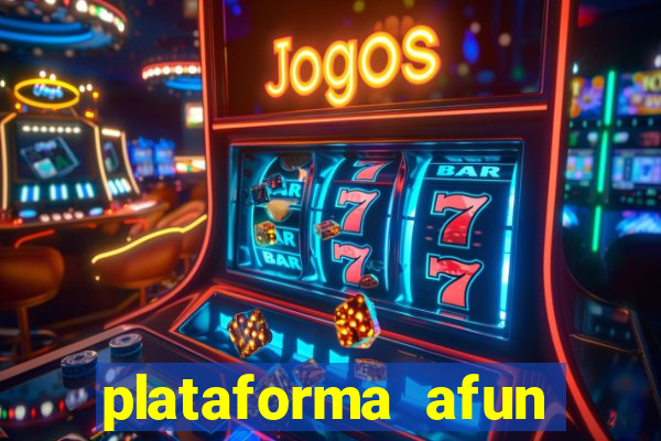 plataforma afun paga mesmo